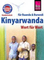 Reise Know-How: Sprachführer Kinyarwanda - Wort für Wort (für Rwanda)