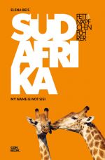 Fettnäpchenführer Südafrika