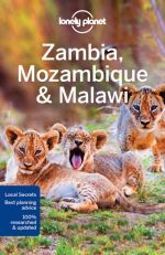 Lonely Planet: Zambia, Mozambique & Malawi (Englisch)