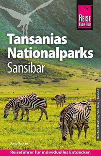 Reise Know-How: Tansanias Nationalparks und Sansibar