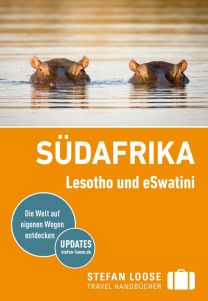 Stefan Loose: Südafrika - Lesotho und eSwatini
