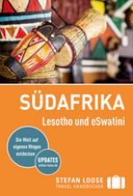 Stefan Loose: Südafrika - Lesotho und eSwatini